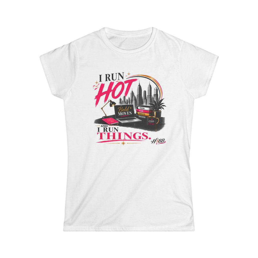 I Run Hot- Women's Soft Style Tee White