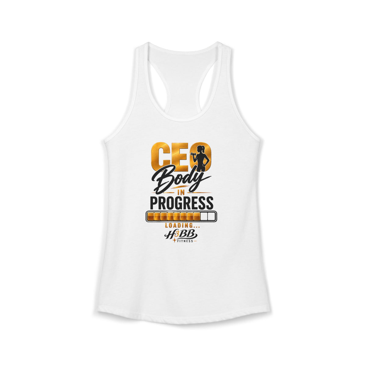CEO Body In Progress -Women's  Racerback Tank White