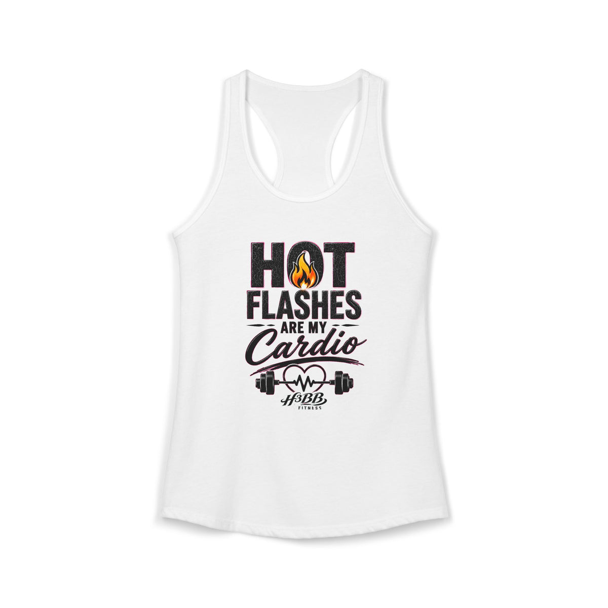 Hot Flashes Are My Cardio -Women's  Racerback Tank White or Pink