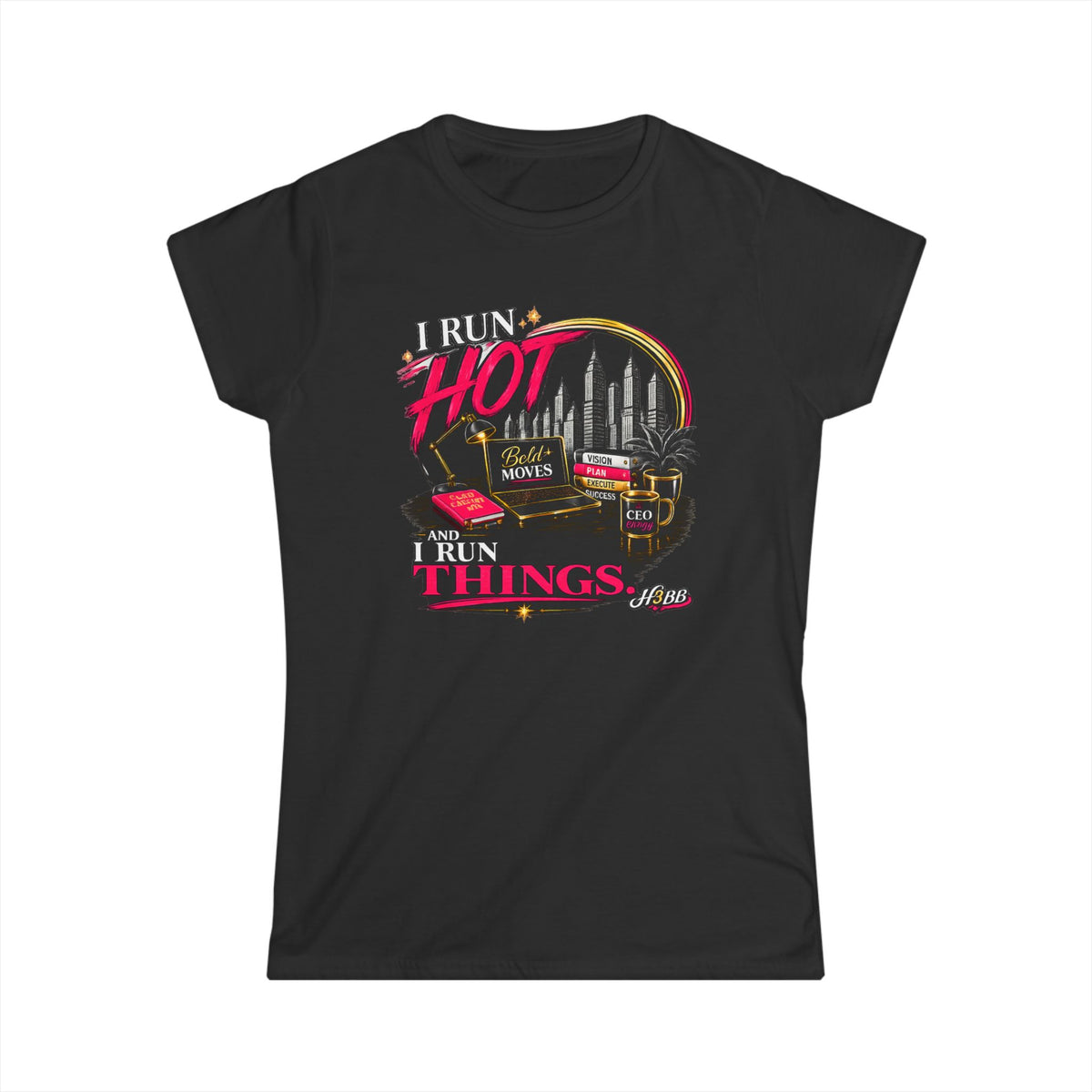 I Run Hot- Women's Soft Style Tee Black