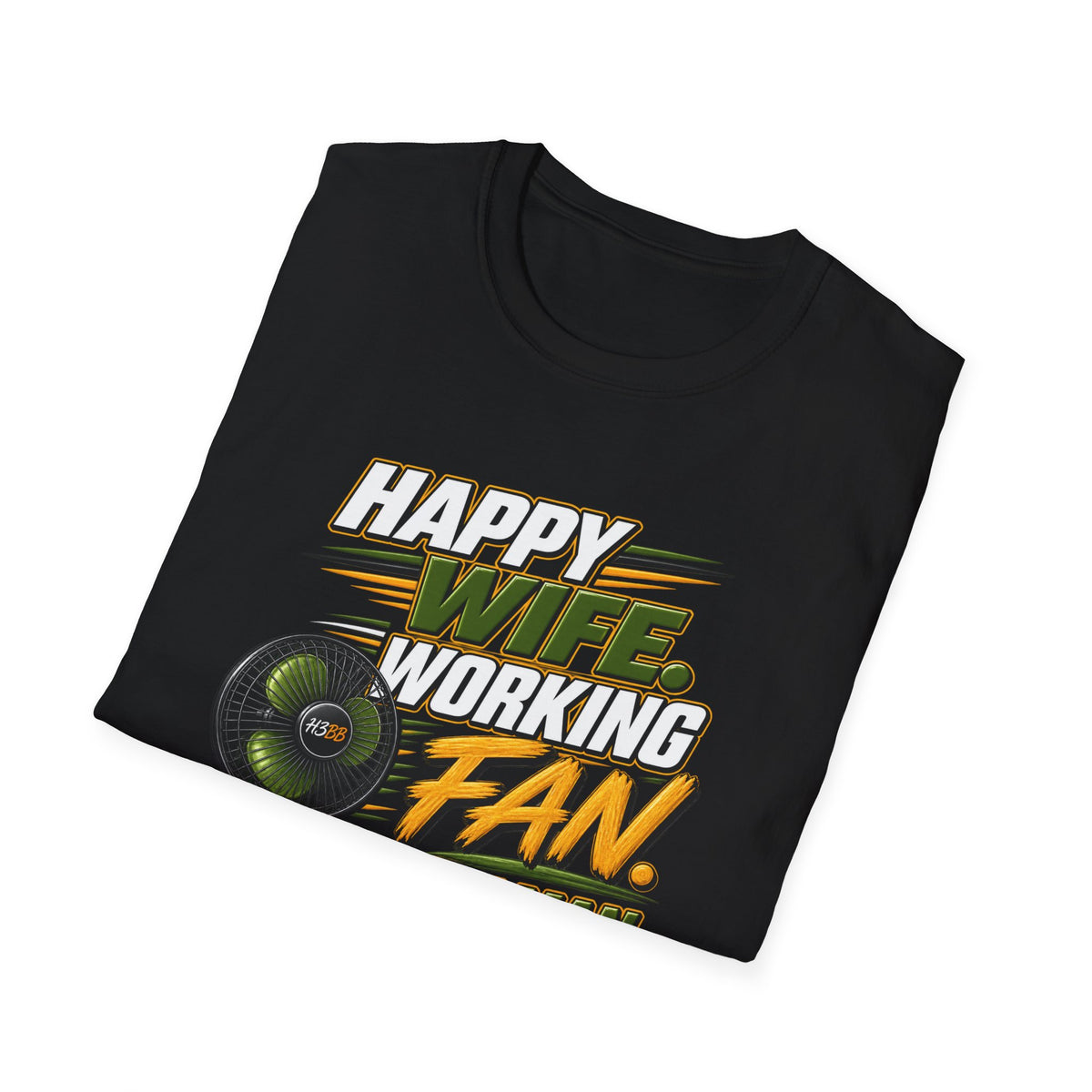 Happy Wife Working Fan - Men's Black T-Shirt