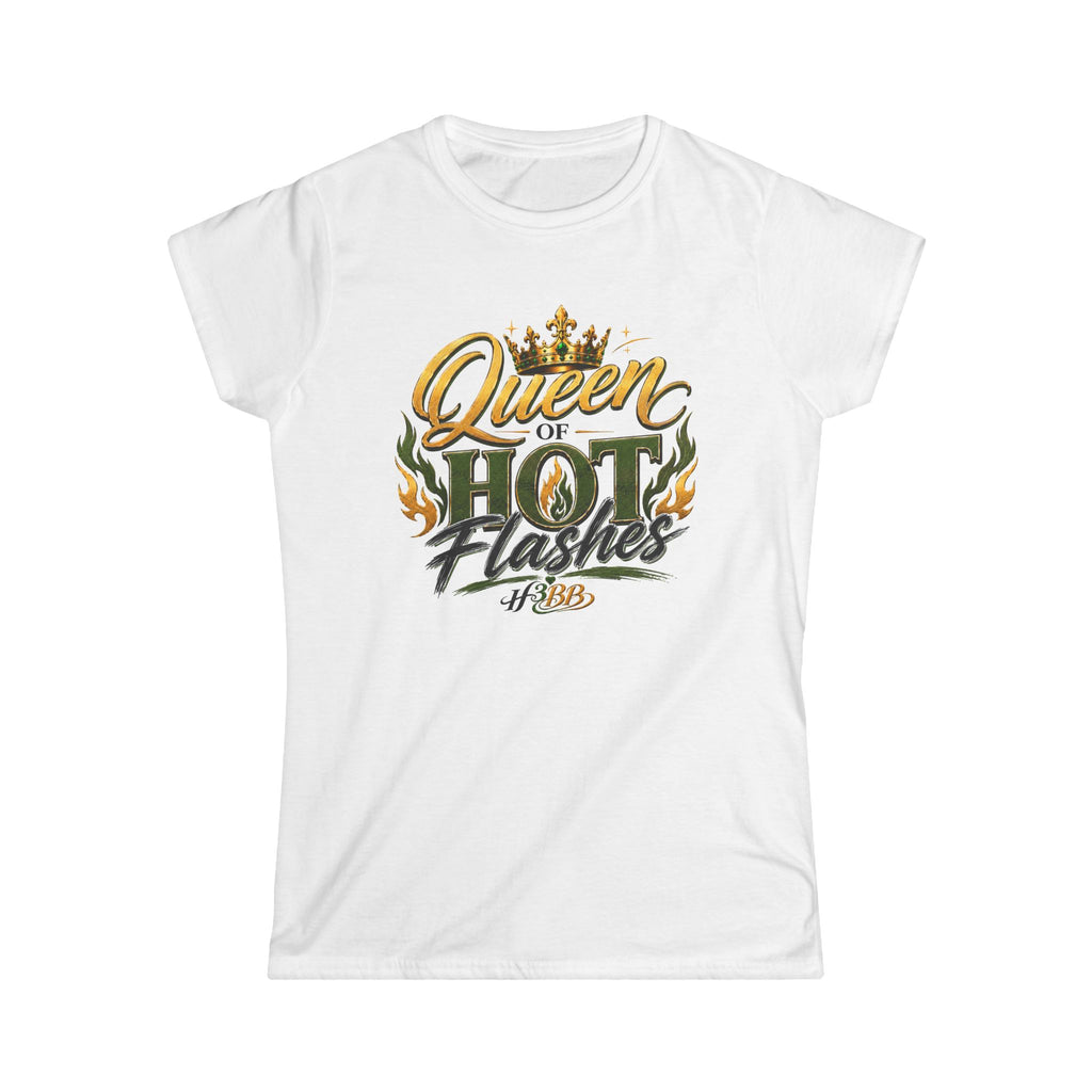 Queen of Hot Flashes- Women's Soft Style Tee White/Green